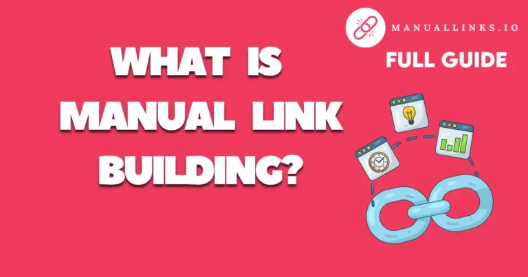 What Is Manual Link Building